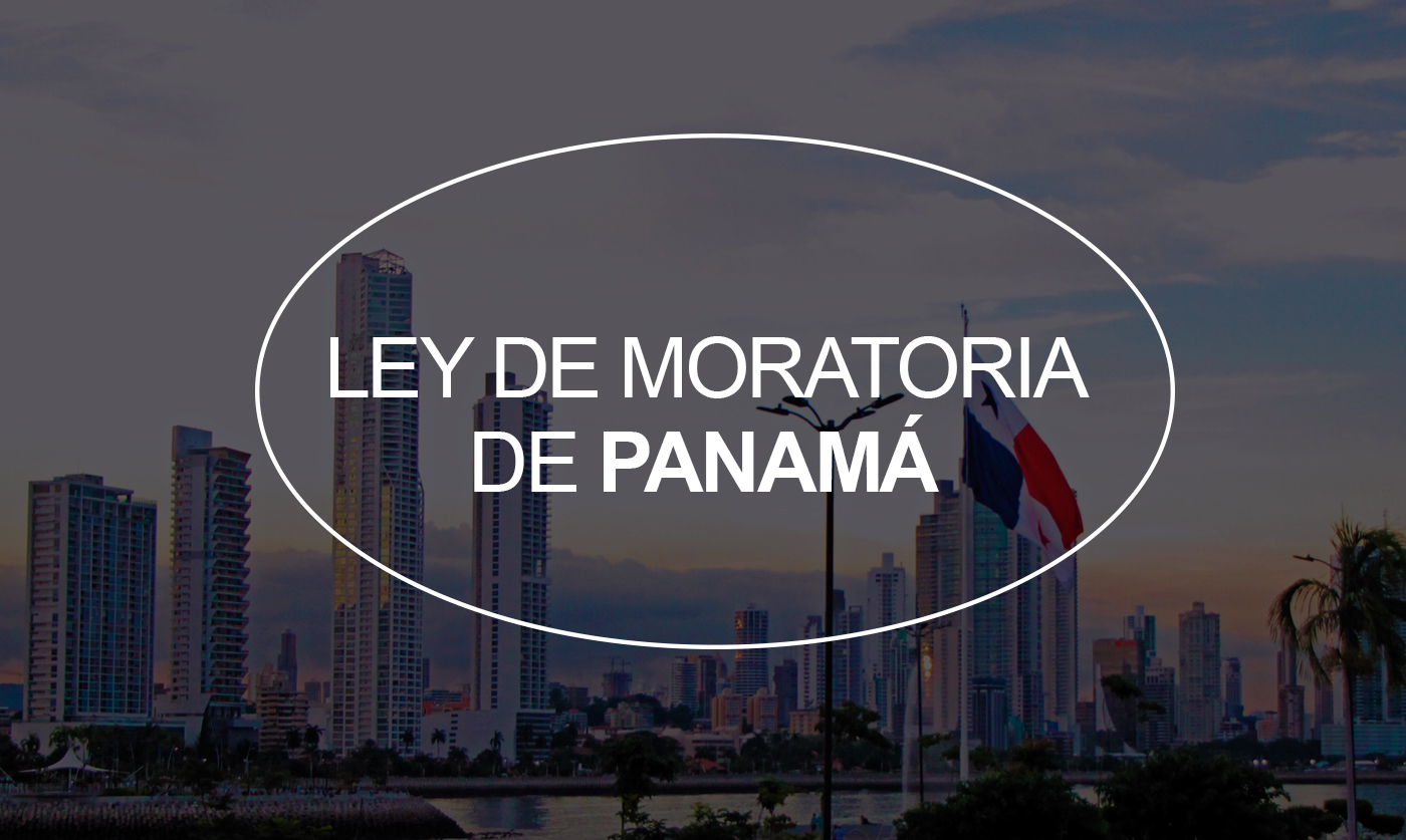 Lo que debes saber sobre la Ley de Moratoria de Panamá