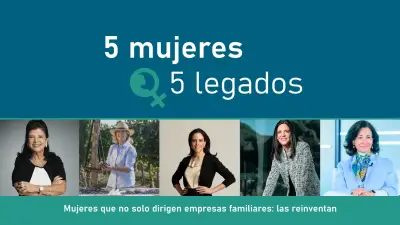 5 mujeres, 5 legados: liderazgo femenino en familias empresarias de Iberoamérica